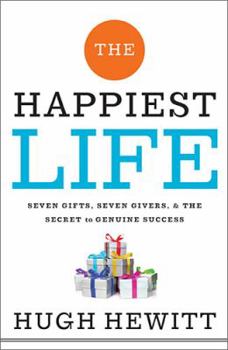 Paperback The Happiest Life (International Edition): Seven Gifts, Seven Givers, and the Secret to Genuine Success Book