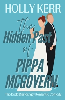 Paperback The Hidden Past of Pippa McGovern: A Charlotte Dodd Novel Book