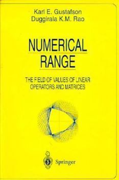 Paperback Numerical Range: The Field of Values of Linear Operators and Matrices Book