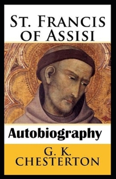 Paperback St. Francis of Assisi (Annotaed Edition) Book