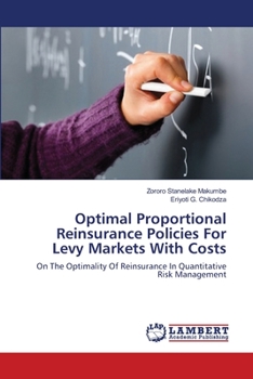 Paperback Optimal Proportional Reinsurance Policies For Levy Markets With Costs Book