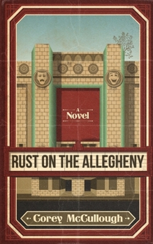 Paperback Rust on the Allegheny Book