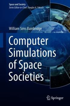 Hardcover Computer Simulations of Space Societies Book