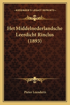 Paperback Het Middelnederlandsche Leerdicht Rinclus (1893) [Dutch] Book