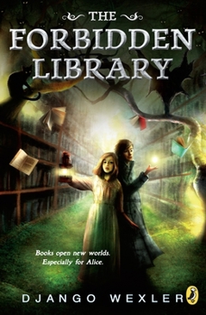 The Forbidden Library - Book #1 of the Forbidden Library