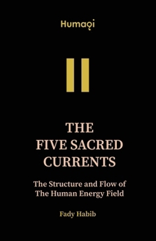 Paperback Humaqi: The Five Sacred Currents - VOL III Book