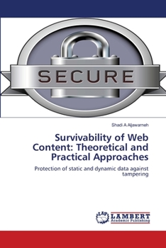 Paperback Survivability of Web Content: Theoretical and Practical Approaches Book