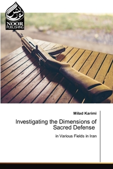 Paperback Investigating the Dimensions of Sacred Defense Book