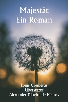 Majestät: Ein Roman