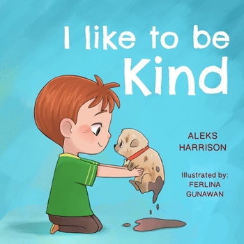 Paperback I Like To Be Kind: Children's Picture Book About Kindness Book
