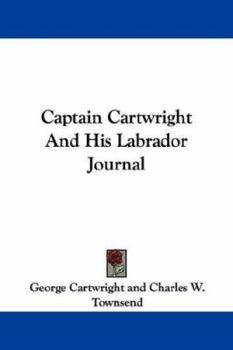 Paperback Captain Cartwright And His Labrador Journal Book