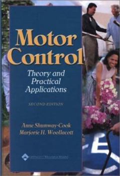 Hardcover Motor Control: Theory and Practical Applications Book