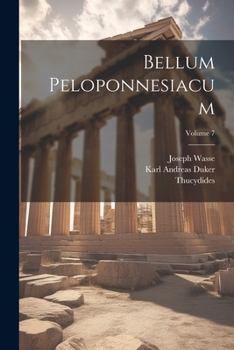 Paperback Bellum Peloponnesiacum; Volume 7 [Latin] Book