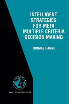 Paperback Intelligent Strategies for Meta Multiple Criteria Decision Making Book