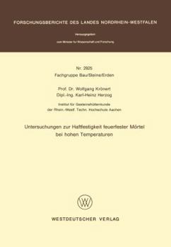 Paperback Untersuchungen Zur Haftfestigkeit Feuerfester Mörtel Bei Hohen Temperaturen [German] Book