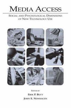 Hardcover Media Access: Social and Psychological Dimensions of New Technology Use Book