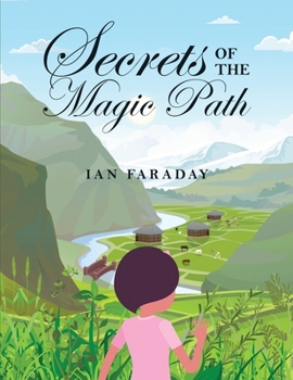 Paperback Secrets of the Magic Path: A Time-Travelling Adventure for Children Book
