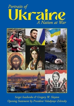 Hardcover Portraits of Ukraine a Nation at War Book