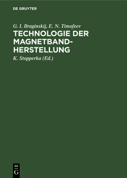 Hardcover Technologie Der Magnetbandherstellung [German] Book