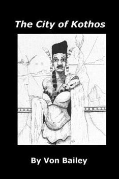 Paperback The City of Kothos Book