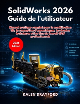 Paperback SolidWorks 2026 Guide de l'utilisateur [French] Book