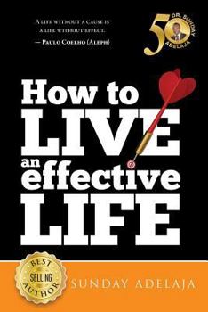Paperback How to live an effective life Book
