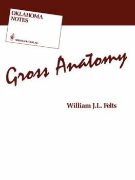 Paperback Gross Anatomy (Oklahoma Notes) Book