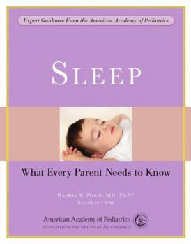 Paperback Sleep: What Every Parent Needs to Know Book