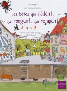 Paperback Btes Qui Rdent, Qui Rongent, Qui Rampent La Ville(les) [French] Book