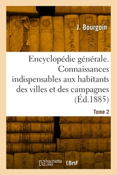 Paperback Encyclopédie Générale. Tome 2 [French] Book