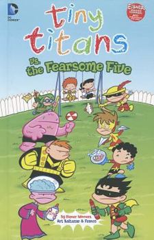 Hardcover Tiny Titans vs. The Fearsome Five Book