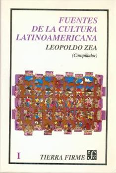 Paperback Fuentes de La Cultura Latinoamericana, I [Spanish] Book