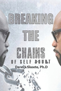 Paperback Breaking the Chains of Self Doubt Book