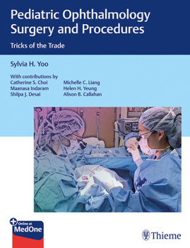 Hardcover Pediatric Ophthalmology Surgery and Procedures: Tricks of the Trade Book