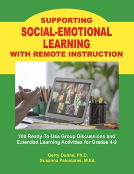 Paperback Supporting SOCIAL-EMOTIONAL LEARNING With Remote Instruction Book