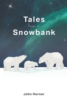 Paperback Tales from a Snowbank Book