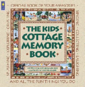 Paperback Kids Cottage Memory Book, The (Family Fun) Book