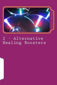 Paperback Alternative Healing Boosters: PART 2 of 29: Binaural Beats Book