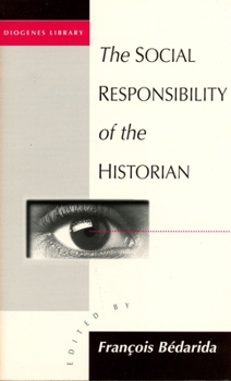 Paperback The Social Responsibility of the Historian Book