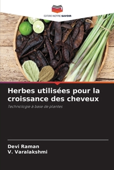 Paperback Herbes utilisées pour la croissance des cheveux [French] Book