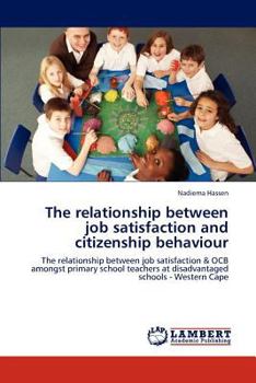 Paperback The relationship between job satisfaction and citizenship behaviour Book