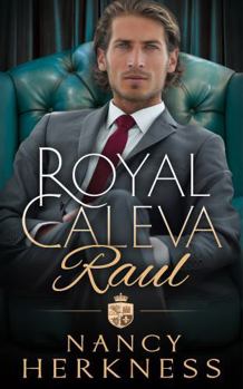 Paperback Royal Caleva: Raul: A Royal Family Forbidden Romance Book