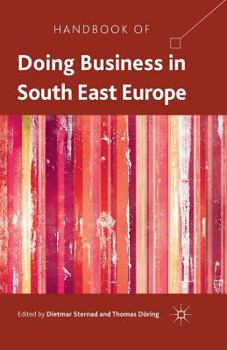 Paperback Handbook of Doing Business in South East Europe Book