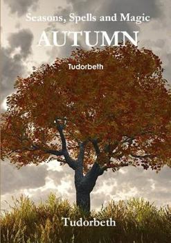 Paperback Seasons, Spells and Magic: Autumn Book