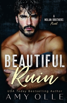 Paperback Beautiful Ruin: A Nolan Brothers Novel Book