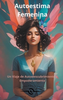 Autoestima Femenina (Spanish Edition)