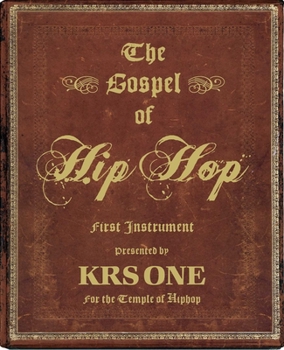Hardcover The Gospel of Hip Hop: First Instrument Book