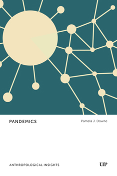 Paperback Pandemics: Anthropological Insights Book