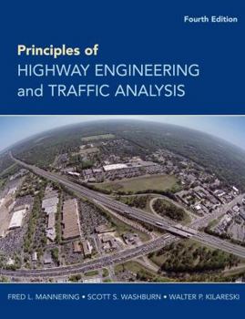 Hardcover Principles of Highway Engineering and Traffic Analysis Book