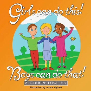 Paperback Girls Can Do This! Boys Can Do That! Book